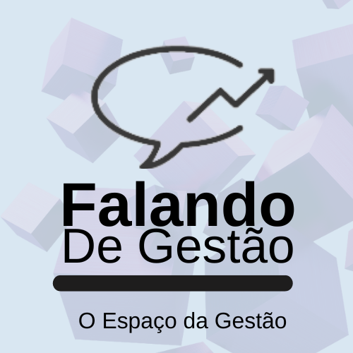 Falando de Gestão