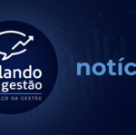 Noticias Falando de Gestão
